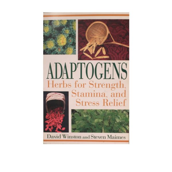 Adaptogens-Herbs-for-Strength-Stamina-and-Stress-Relief-David-Winston-and-Steven-Maimes.jpg